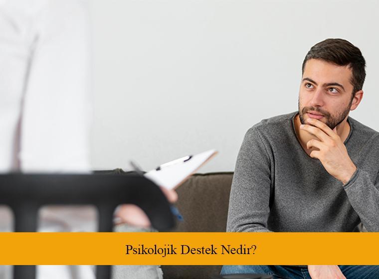 Psikolojik Destek Nedir?